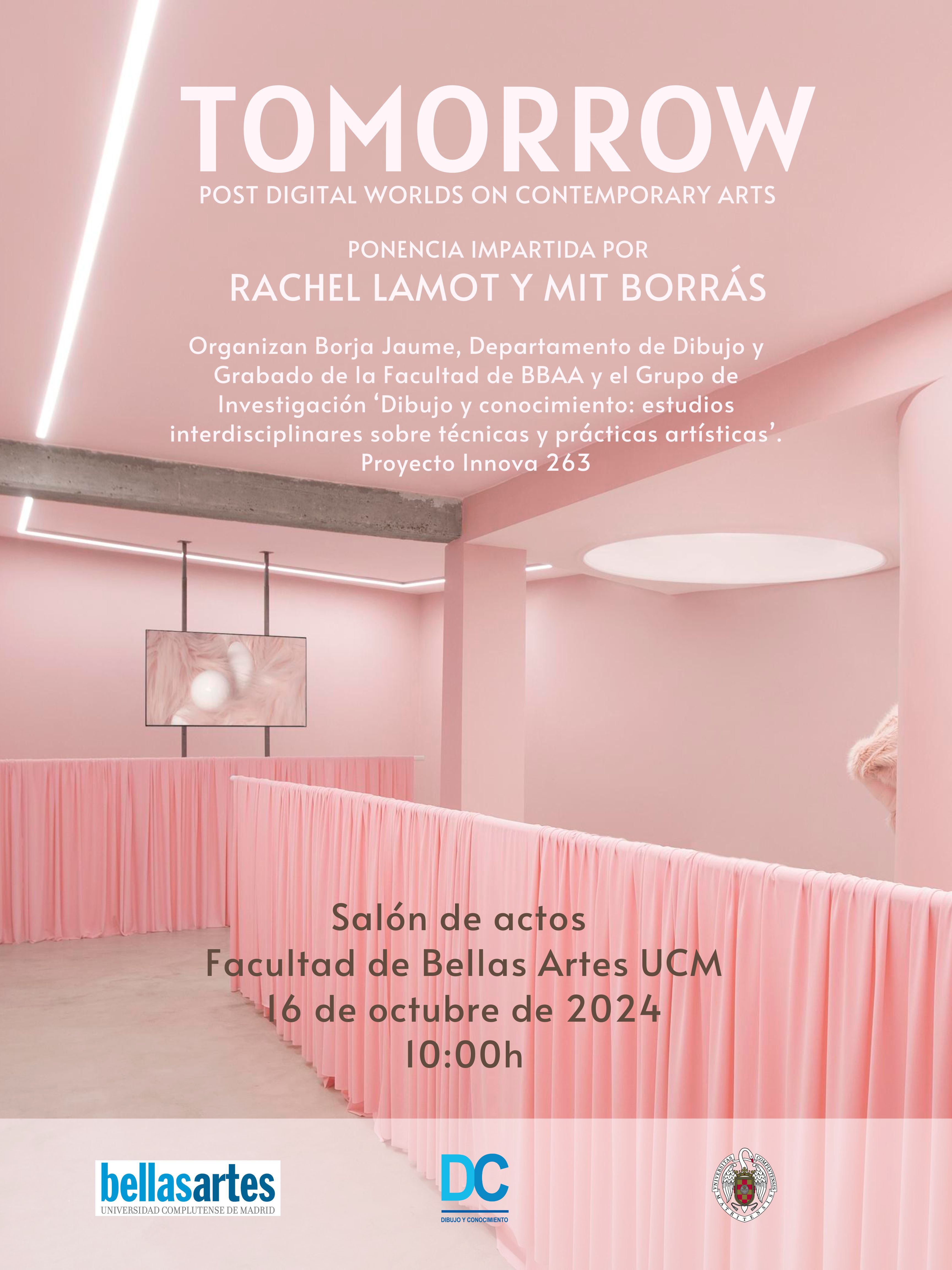 TOMORROW. Post digital worlds on contemporary arts: Miércoles 16 de octubre, 10:00 -13:00 h., Salón de Actos